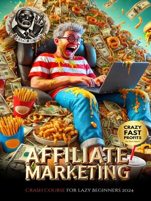 cover image of Affiliate Marketing Crash Course for Lazy Beginners 2025